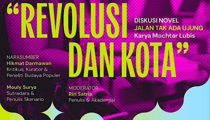 Revolusi dan Kota “Membaca Jalan Tak Ada Ujung Karya Mochtar Lubis”